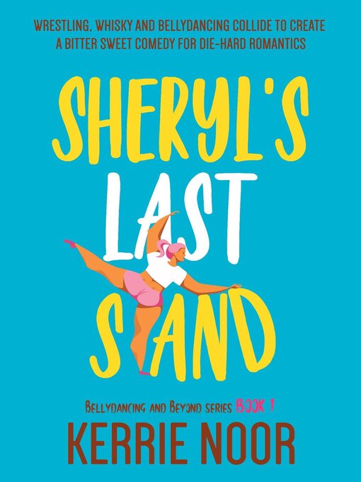 Title details for Sheryl's Last Stand by Kerrie Noor - Available